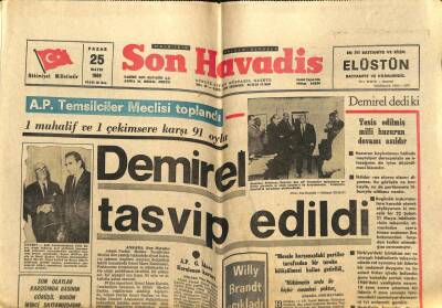 Son Havadis Gazetesi 25 Mayıs 1969 - Süleyman Demirel AP Temsilciler Meclisinde Tasvip Edildi GZ59068 - 1