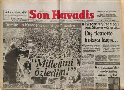 Son Havadis Gazetesi 25 Nisan 1987 - Karadenizli Demirel İle Hasret Giderecek GZ99082 - 1