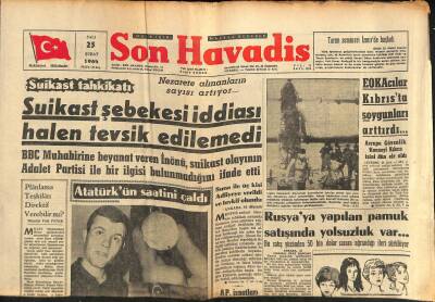 Son Havadis Gazetesi 25 Şubat 1964 - Atatürkün Saatini Çalan Bir Hırsız Pişman Oldu - EOKAcılar Kıbrısta Soygunları Arttırdı GZ123952 - 1