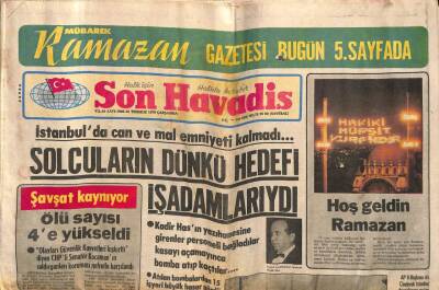 Son Havadis Gazetesi 25 Temmuz 1979 - Solcuların Dünkü Hedefi İş Adamlarıydı GZ56301 - 1