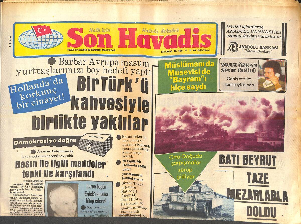 Son Havadis Gazetesi 25 Temmuz 1982 - Japonya'nın Ünlü Veterinerinin Tek Yardımcısı 8 Yaşındaki Şempanze Chosuke - Batı Beyrut Taze Mezarlarla Doldu GZ143062 - 1