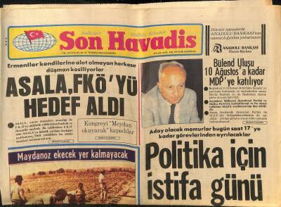 Son Havadis Gazetesi 25 Temmuz 1983 - Seyyal Taner Arabistana Gidiyor - Ekim Arazileri Azalıyor GZ123932 - 1