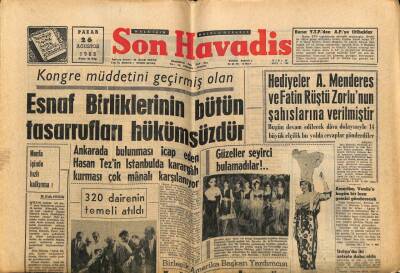 Son Havadis Gazetesi 26 Ağustos 1962 - Hediyeler A. Menderes Ve Fatin Rüştü Zorlunun Şahıslarına Verilmiştir GZ69302 - 2