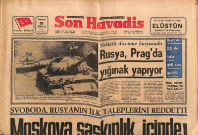 Son Havadis Gazetesi 26 Ağustos 1968 - Rusya , Pragda Yığınak Yapıyor GZ76100 - 1