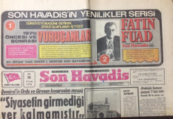 Son Havadis Gazetesi 26 Eylül 1972 - Siyasetin Girmediği Yer Kalmamıştır - GZ12463 - 2