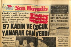 Son Havadis Gazetesi 26 Kasım 1980 - 97 Kadın Ve Çocuk Yanarak Can Verdi..1961 Anayasası Batı Kopyasının Kötü Örneğidir GZ59269 - 1