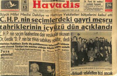 Son Havadis Gazetesi 26 Şubat 1958 - CHPnin Seçimlerdeki Gayri Meşru Tahriklerinin İç Yüzü Açıklandı GZ59554 - 1