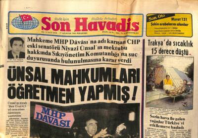 Son Havadis Gazetesi 27 Ağustos 1981 - Ünsal Mahkumları Öğretmen Yapmış, Türkeş 5 Günlük Rapor Daha Aldı GZ56441 - 1
