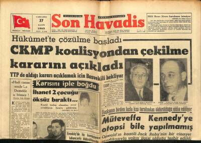 Son Havadis Gazetesi 27 Kasım 1963 - CKMP Koalisyondan Çekilme Kararını Açıkladı GZ65349 - 2