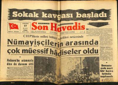 Son Havadis Gazetesi 27 Mart 1963 - CHPlilerin Milleti Bölücü Tahrikleri Neticesinde Müessif Hadiseler Oldu GZ59039 - 1