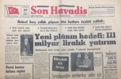 Son Havadis Gazetesi 27 Mart 1967 - İkinci Beş Yıllık Planın Ana Hatları Tesbit Edildi - GZ12805 - 2