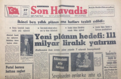 Son Havadis Gazetesi 27 Mart 1967 - İkinci Beş Yıllık Planın Ana Hatları Tesbit Edildi - GZ12805 - 2