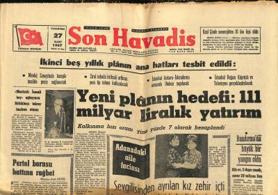 Son Havadis Gazetesi 27 Mart 1967 - Yunanistan Kıbrısın İlhâkını Talep Etmiş - Bandırmada Büyük Bir Yangın Oldu GZ121060 - 1