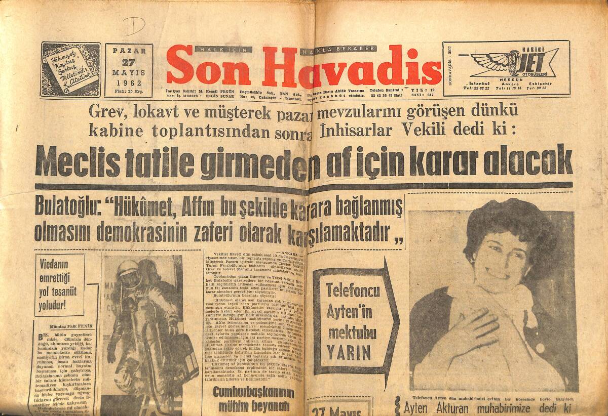 Son Havadis Gazetesi 27 Mayıs 1962 - Meclis Tatile Girmeden Af İçin Karar Alacak - Başvekil Dün Refah Günleri Ufuktadır Dedi! GZ142656 - 1