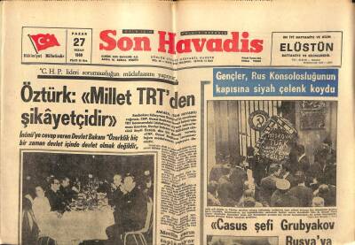 Son Havadis Gazetesi 27 Nisan 1969 - Öztürk Millet TRTden Şikayetçidir GZ97985 - 1