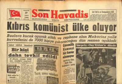 Son Havadis Gazetesi 27 Şubat 1964 - Kıbrıs Komünist Ülke Oluyor - Ulaştırma Bakanı İtham Ediliyor.. GZ123954 - 1