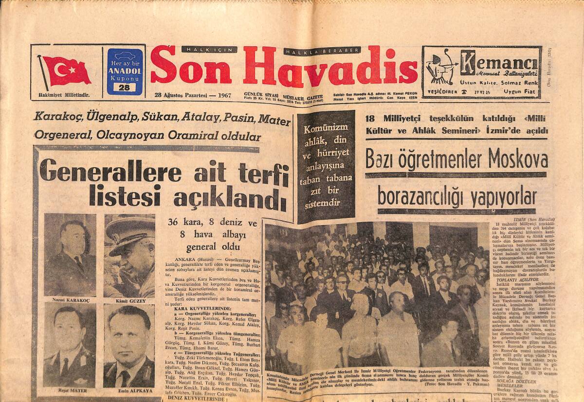 Son Havadis Gazetesi 28 Ağustos 1967 - Salim Başol Tarafsız Hakim Vasıflarından Uzak Bulundu - Generallere Ait Terfi Listesi Açıklandı GZ149665 - 1