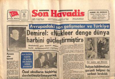Son Havadis Gazetesi 28 Eylül 1968 - Nükleer Denge Dünya Harbini Güçleştirmiştir GZ99095 - 1