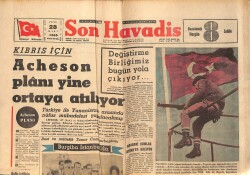 Son Havadis Gazetesi 28 Mart 1965 - Kıbrıs İçin Acheson Plânı Yine Ortaya Atılıyor GZ158819 - Gökçekoleksiyon