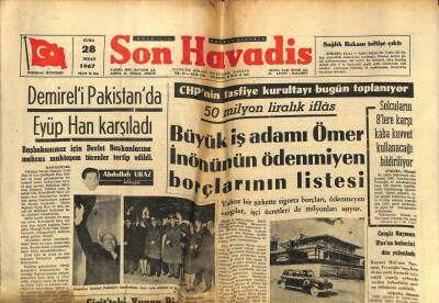Son Havadis Gazetesi 28 Nisan 1967 - Süleyman Demireli Pakistanda Eyüp Han Karşıladı GZ59294 - 1