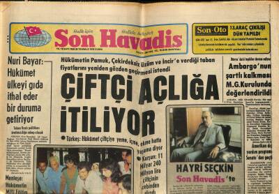 Son Havadis Gazetesi 28 Temmuz 1978 - Nuri Bayar Hükümet Ülkeyi Gıda İthal Eder Bir Duruma Getiriyor GZ120991 - 1