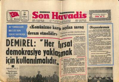 Son Havadis Gazetesi 29 Haziran 1971 - Demirel Her Fırsat Demokrasiye Yaklaşmak İçin Kullanılmalıdır GZ124005 - 1
