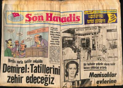 Son Havadis Gazetesi 29 Haziran 1979 - Bir Haftadır Şehirde Süren Terör Havası Şiddetini Artırdı , Manisalılar Evlerine Kapandı GZ67253 - 1