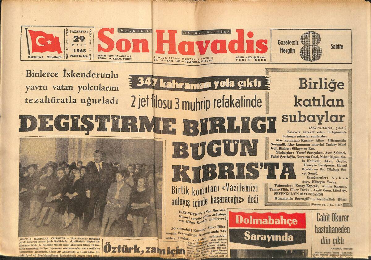 Son Havadis Gazetesi 29 Mart 1965 - Cahit Okurer Hastahaneden Dün Çıktı GZ158820 - 1