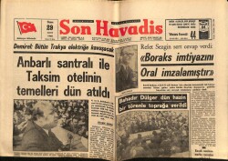 Son Havadis Gazetesi 29 Mart 1968 - Anbarlı Santralı İle Taksim Otelinin Temelleri Dün Atıldı GZ65763 - 1