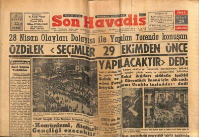 Son Havadis Gazetesi 29 Nisan 1961 - Ağaoğlu Diktatörler İki Saatte Yıkılmaz dedi GZ69488 - 2