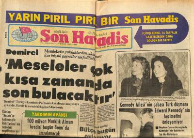 Son Havadis Gazetesi 29 Şubat 1980 - Kennedy Ailesinin Çabası Türk Düşmanı Edward Kennedy`nin Hezimetini Önleyemiyor GZ80461 - 1