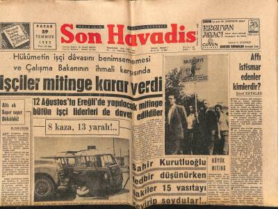 Son Havadis Gazetesi 29 Temmuz 1962 - Adapazarında 5 Bin Esnaf Miting Yaptı GZ73958 - 1
