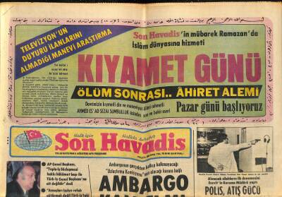 Son Havadis Gazetesi 3 Ağustos 1978 - Hükümete İthaf Olunur , Zeytinin Kilosu 82 Lira - Demirspor Galatasarayı Yolladı GZ120954 - 1