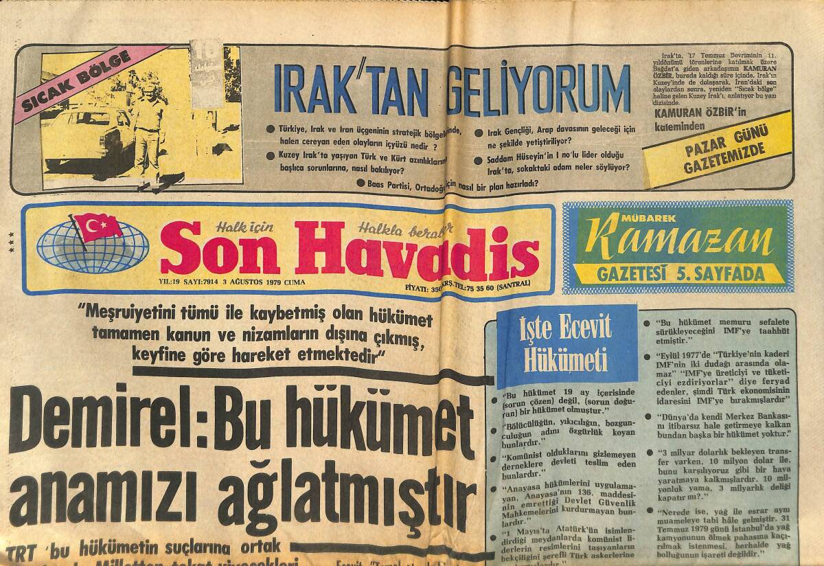 Son Havadis Gazetesi 3 Ağustos 1979 - Demirel Bu Hükümet Anamızı Ağlatmıştır - Trabzon Ve Galatasaray'ın Rakipleri Dökülüyor GZ133447 - 1