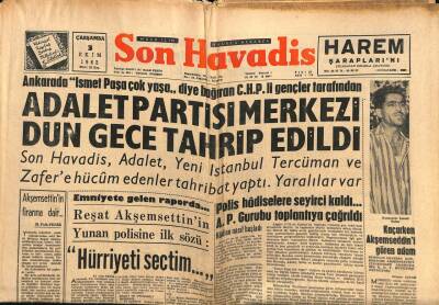 Son Havadis Gazetesi 3 Ekim 1962 - Adalet Partisi Merkezi Dün Gece Tahrip Edildi GZ56458 - 1