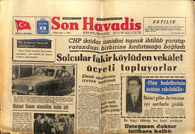 Son Havadis Gazetesi 3 Ekim 1967 - Solcular Fakir Köylüden Vekalet Ücreti Topluyor GZ99000 - 1