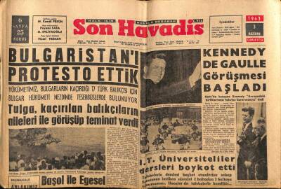 Son Havadis Gazetesi 3 Haziran 1961 - Bulgaristanı Protesto Ettik GZ56521 - 1