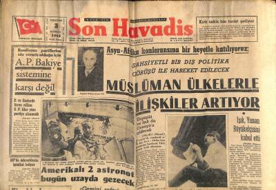 Son Havadis Gazetesi 3 Haziran 1965 - Müslüman Ülkelerle İlişkiler Artıyor - Konut Davasında CHP Başarı Gösteremedi GZ124311 - 1
