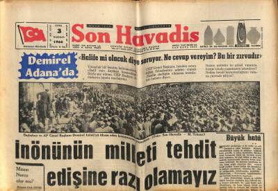 Son Havadis Gazetesi 3 Haziran 1966 - İnönünün Milleti Tehdit Edişine Razı Olamayız GZ74297 - 1