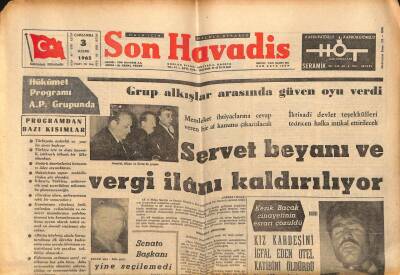 Son Havadis Gazetesi 3 Kasım 1965 - Servet Beyanı Ve Vergi İlanı Kaldırılıyor GZ56564 - 1