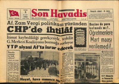 Son Havadis Gazetesi 3 Mart 1963 - Sacha Distel İstanbulda - Kavel Fabrikasında İşçiler Yine Polisle Mücadele Ettiler GZ121213 - 1