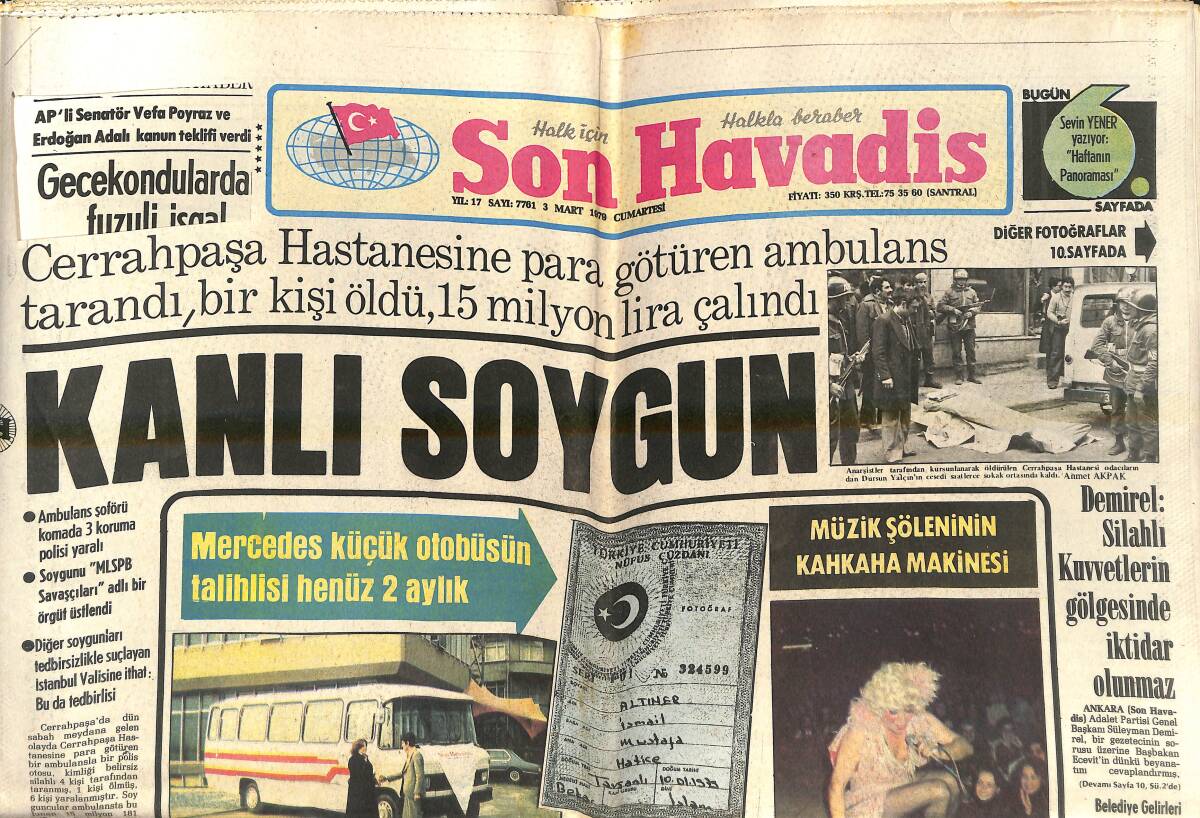 Son Havadis Gazetesi 3 Mart 1979 - Sanat Güneşi Zeki Müren Uludağ'ın Karlarını Eritti - Farah ve Şah Bir Köy Çocuğunun Okuma Yazmasını Kontrol Ediyor GZ143084 - 1