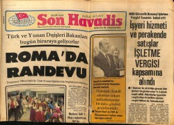 Son Havadis Gazetesi 3 Mayıs 1981 - Türk Ve Yunan Dışişleri Bakanları Bugün Biraraya Geliyorlar GZ69780 - 1