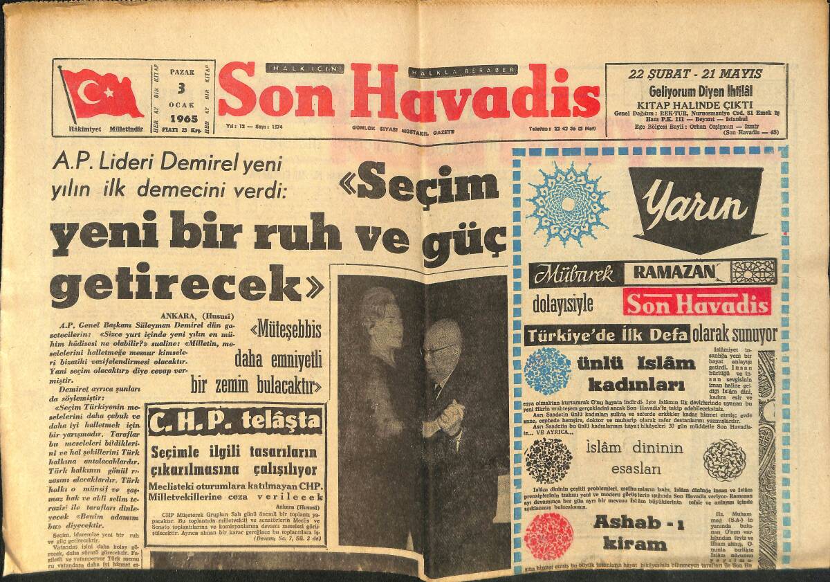 Son Havadis Gazetesi 3 Ocak 1965 - A.P. Lideri Demirel Yeni Yılın İlk Demecini Verdi : '' Seçim Yeni Bir Ruh Ve Güç Getirecek '' GZ158795 - 1