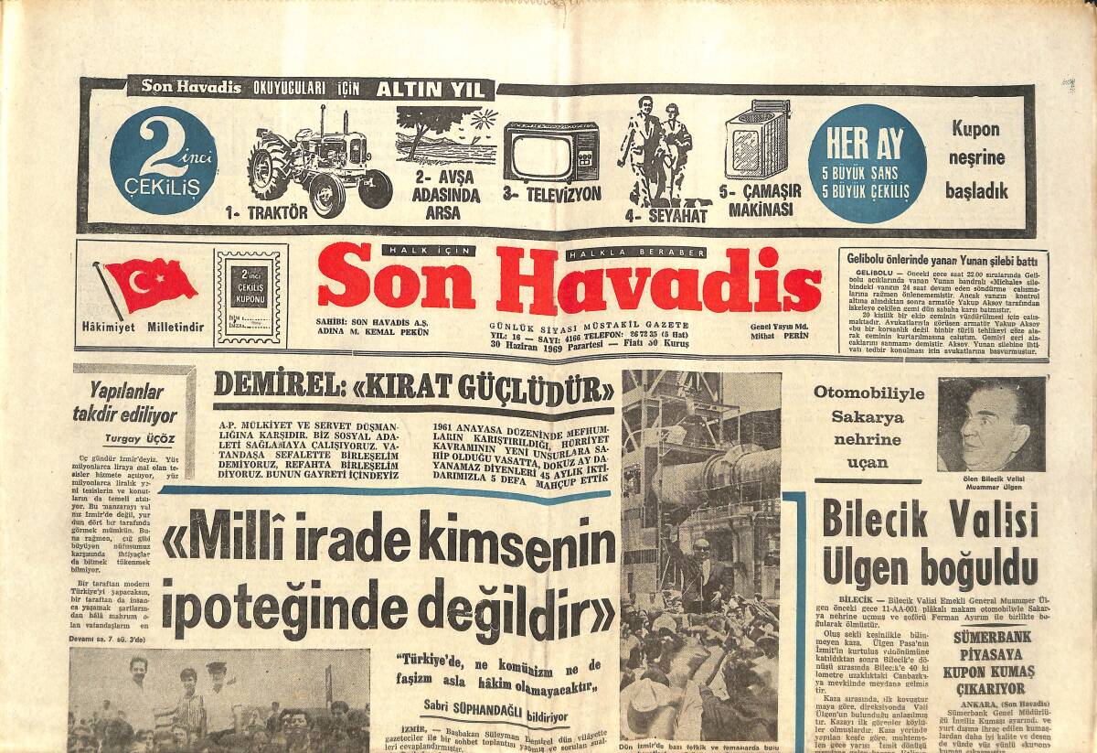 Son Havadis Gazetesi 30 Haziran 1969 - Milli İrade Kimsenin İpoteğinde Değildir! - Bilecik Valisi Ülgen Boğuldu! GZ142973 - 1