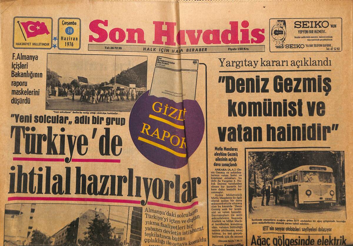 Son Havadis Gazetesi 30 Haziran 1976 - Deniz Gezmiş Komünist Ve Vatan Hainidir - Emel Sayın'ın Bir Çift Sözü Ortalığı Nasıl Karıştırdı GZ149764 - 1