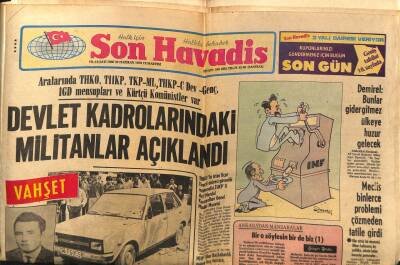 Son Havadis Gazetesi 30 Haziran 1979 - Devlet Kadrolarındaki Militanlar Açıklandı GZ99158 - 1