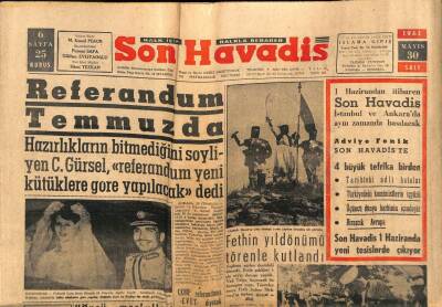 Son Havadis Gazetesi 30 Mayıs 1961 - Referandum Temmuzda GZ56525 - 1