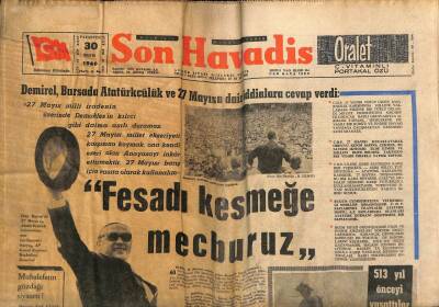 Son Havadis Gazetesi 30 Mayıs 1966 - Demirel Fesadı Kesmeye Mecburuz GZ99034 - 1