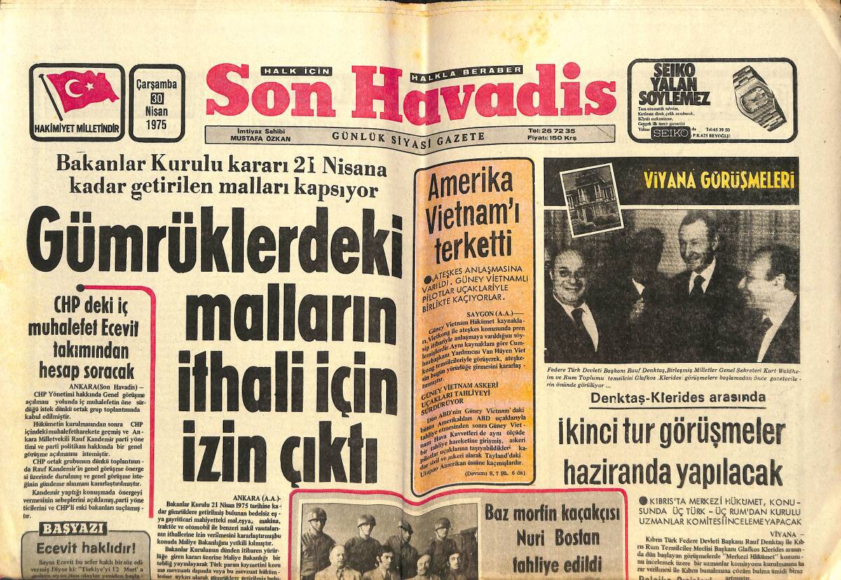 Son Havadis Gazetesi 30 Nisan 1975 - Gümrüklerdeki Malların İthali İçin İzin Çıktı - Anayasa Mahkemesi İnancı Kötüye Kullananları da Affetti GZ142878 - 1